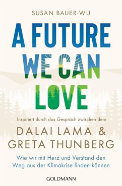 A Future We Can Love (eBook, ePUB) - Bauer-Wu, Susan