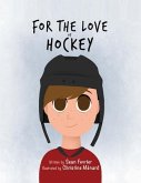 For the Love of Hockey (eBook, ePUB)