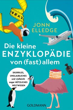 Die kleine Enzyklopädie von (fast) allem (eBook, ePUB) - Elledge, Jonn