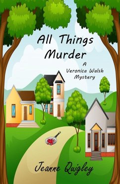 Cover All Things Murder (Veronica Walsh Mystery) (eBook, ePUB)