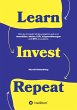 Learn. Invest. Repeat. (eBook, ePUB) - Bild 1