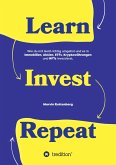 Learn. Invest. Repeat. (eBook, ePUB)