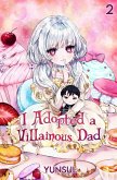 I Adopted a Villainous Dad Vol. 2 (novel) (eBook, ePUB)