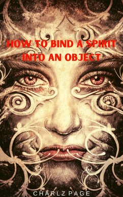 Cover How to Bind a Spirit into an Object (eBook, ePUB)