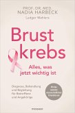 Brustkrebs - Alles, was jetzt wichtig ist (eBook, ePUB)