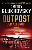 Der Aufbruch / Outpost Bd.2 (eBook, ePUB)