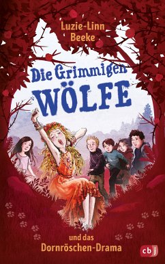 Die Grimmigen Wölfe und das Dornröschen-Drama / Die Grimmigen Wölfe Bd.2 (eBook, ePUB) - Beeke, Luzie-Linn