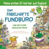 Das fabelhafte Fundbüro und die kleine englische Maus - ein zweisprachiges Bilderbuch (Deutsch/Englisch). Ab 3 (eBook, ePUB)