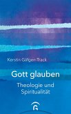 Gott glauben (eBook, ePUB)