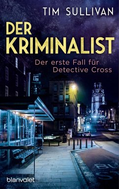 Der Kriminalist Bd.1 (eBook, ePUB) - Sullivan, Tim