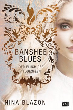 Banshee Blues – Der Fluch der Todesfeen (eBook, ePUB) - Blazon, Nina