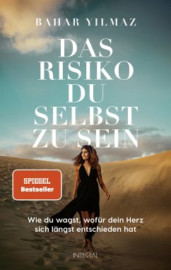 Das Risiko, du selbst zu sein (eBook, ePUB) - Yilmaz, Bahar