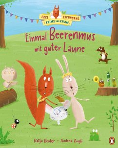Einmal Beerenmus mit guter Laune / Ekki Eichhorn Bd.2 (eBook, ePUB) - Reider, Katja