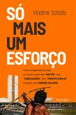 Só mais um esforço (eBook, ePUB) Só mais um esforço (eBook, ePUB)
