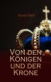 Von den Königen und der Krone (eBook, ePUB)