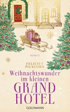 Weihnachtswunder im kleinen Grandhotel / Charming Street Bd.2 (eBook, ePUB) - Pickford, Felicity