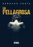La Pellagrosa (eBook, ePUB)