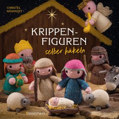 Krippenfiguren selber häkeln (eBook, ePUB) - Krukkert, Christel