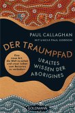 Der Traumpfad – Uraltes Wissen der Aborigines (eBook, ePUB)