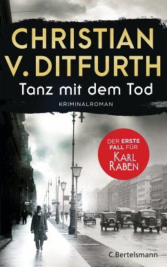 Tanz mit dem Tod / Karl Raben Bd.1 (eBook, ePUB) - Ditfurth, Christian