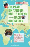 Ein Paar, ein Tandem und 15.000 km nach Indonesien (eBook, ePUB)