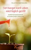 Der Hunger nach Leben wird täglich gestillt (eBook, ePUB)