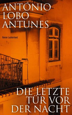 Die letzte Tür vor der Nacht (eBook, ePUB) - Lobo Antunes, António