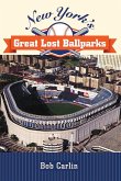 New York's Great Lost Ballparks (eBook, ePUB)