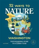 52 Ways to Nature: Washington (eBook, ePUB)