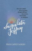 See You Later, Jeffrey (eBook, ePUB)