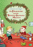 Die Erfinderbrüder und die Ratzfatz-Geschenke-Maschine / Die Erfinderbrüder Bd.3 (eBook, ePUB)