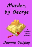 Murder, by George (Veronica Walsh Mystery) (eBook, ePUB)