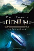 Elenium - Die Rose aus Saphir / Die Elenium-Trilogie Bd.3 (eBook, ePUB)