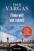Fliehe weit und schnell / Kommissar Adamsberg Bd.4 (eBook, ePUB)