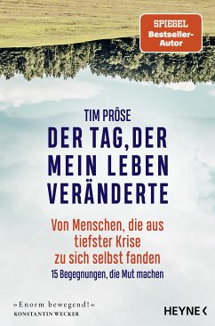 Der Tag, der mein Leben veränderte (eBook, ePUB) - Pröse, Tim