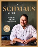 Anton Schmaus kocht (eBook, ePUB)