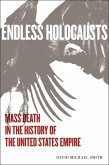 Endless Holocausts (eBook, ePUB)