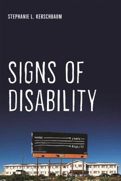 Signs of Disability (eBook, ePUB) - Kerschbaum, Stephanie L.