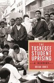 The Tuskegee Student Uprising (eBook, ePUB)