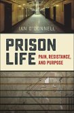 Prison Life (eBook, ePUB)