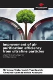 Improvement of air purification efficiency from ultrafine particles