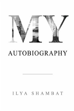 My Autobiography - Shambat, Ilya