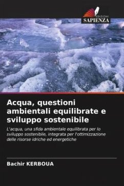 Acqua, questioni ambientali equilibrate e sviluppo sostenibile - KERBOUA, Bachir