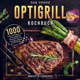 Das große OptiGrill Kochbuch