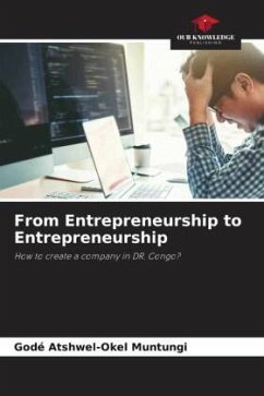 From Entrepreneurship to Entrepreneurship - Atshwel-Okel Muntungi, Godé