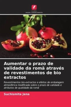 Aumentar o prazo de validade da romã através de revestimentos de bio extractos - Jena, Suchismita