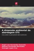 A dimensão ambiental da abordagem STS