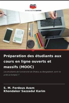 Préparation des étudiants aux cours en ligne ouverts et massifs (MOOC) - Azam, S. M. Ferdous;Karim, Khondaker Sazzadul