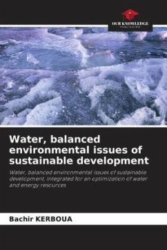 Water, balanced environmental issues of sustainable development - KERBOUA, Bachir