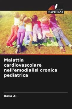 Malattia cardiovascolare nell'emodialisi cronica pediatrica - Ali, Dalia